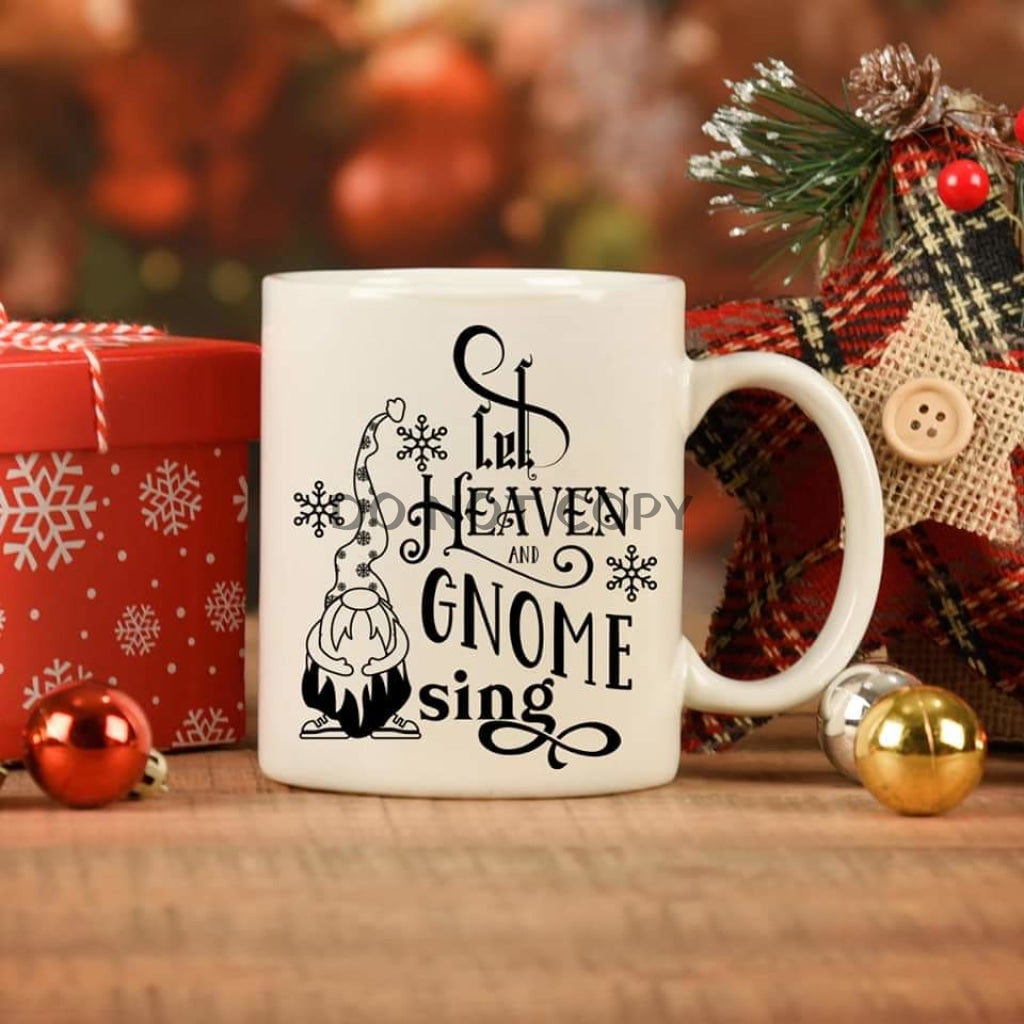 Heaven & Gnome Sing Ceramic Mug 11Oz Mug