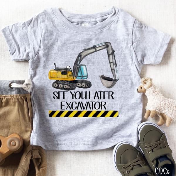 See you later excavator