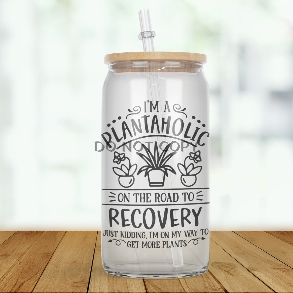 Plantaholic Glass Can
