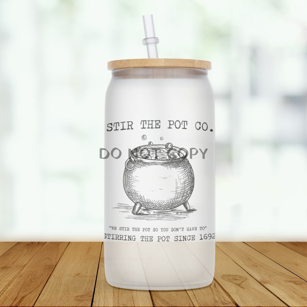 Stir The Pot Glass Can