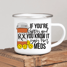 Load image into Gallery viewer, Yay For Meds Enamel Mug Mug