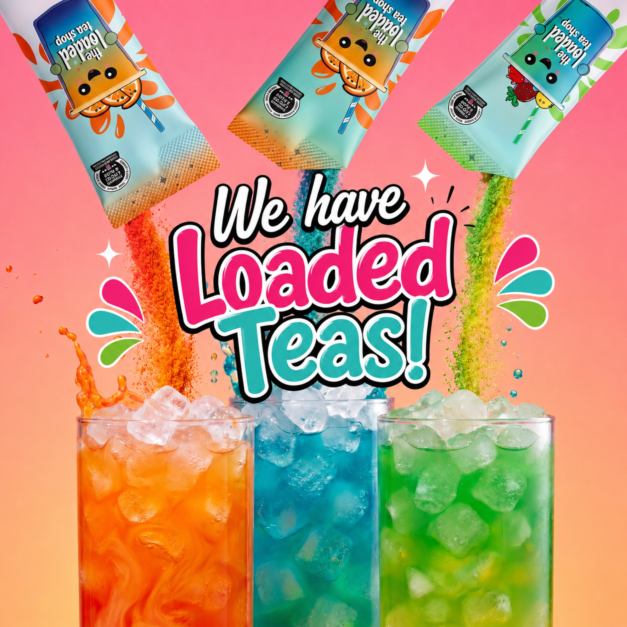 Loaded Teas