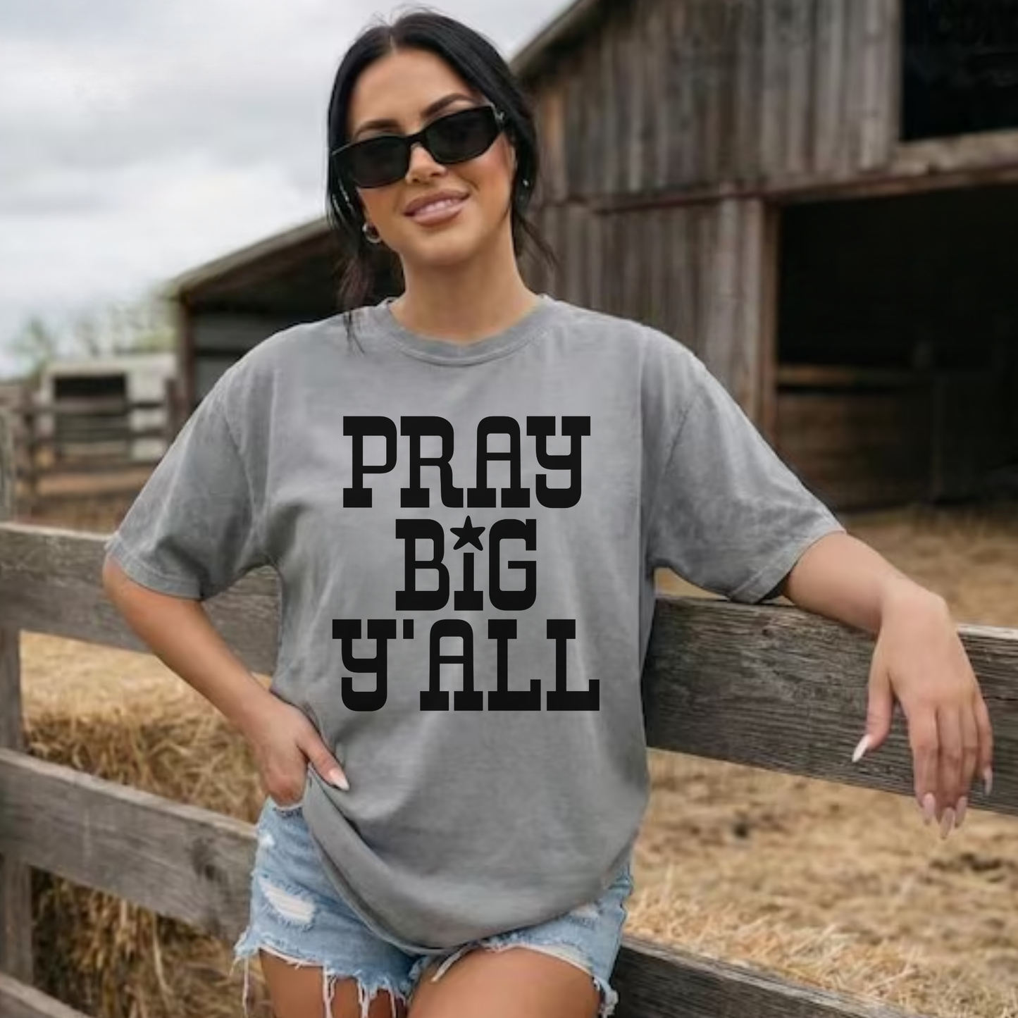 Pray Big Ya'll T-Shirt
