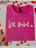 Be Mine Tee