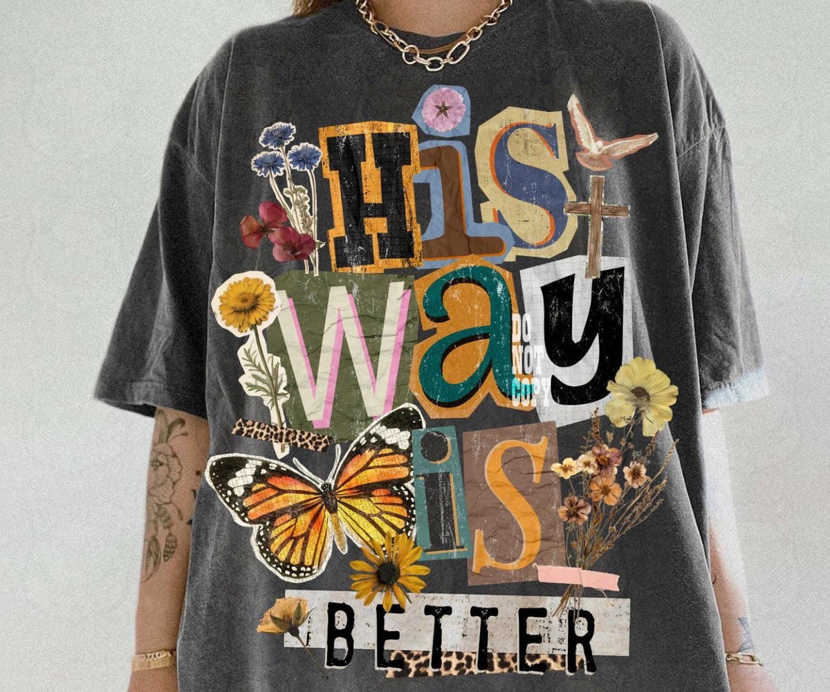 His Way Is Better Graphic Tee