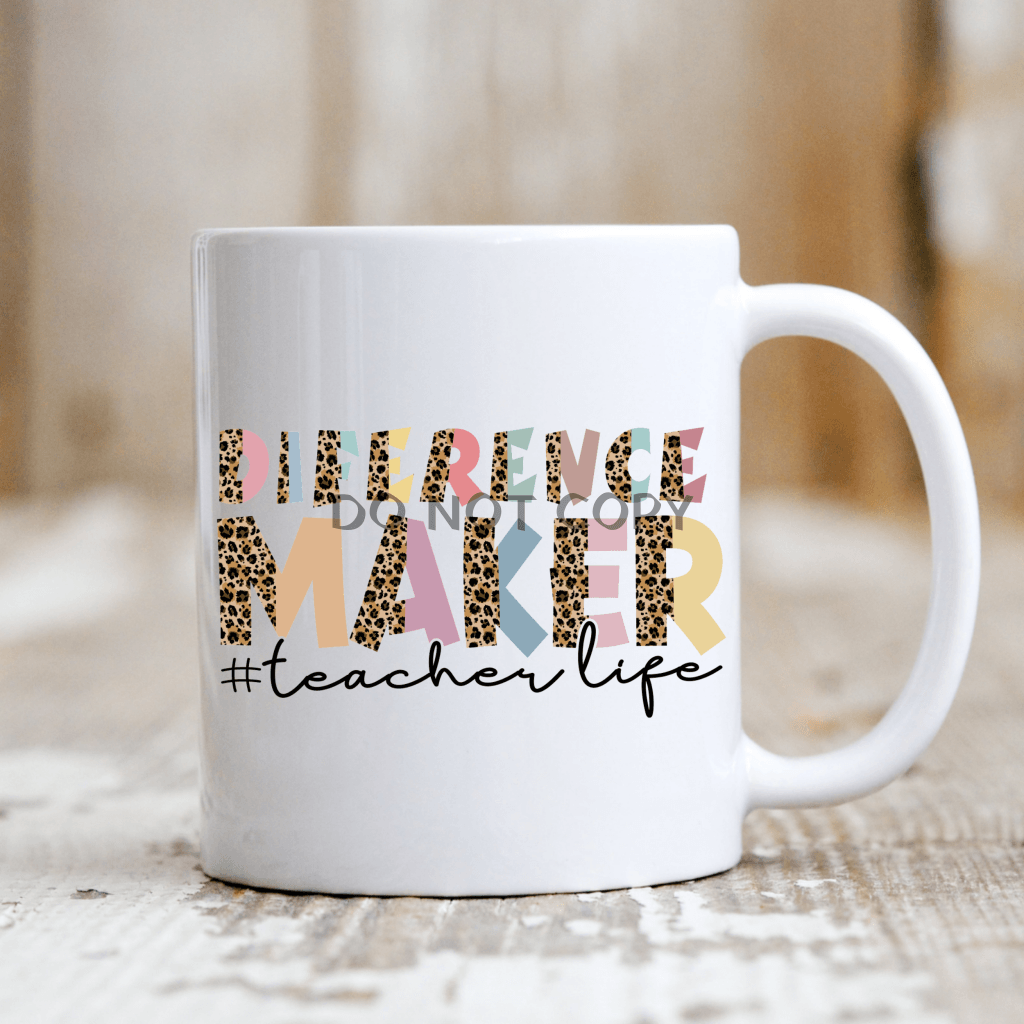 Difference Maker Ceramic Mug 11Oz Mug