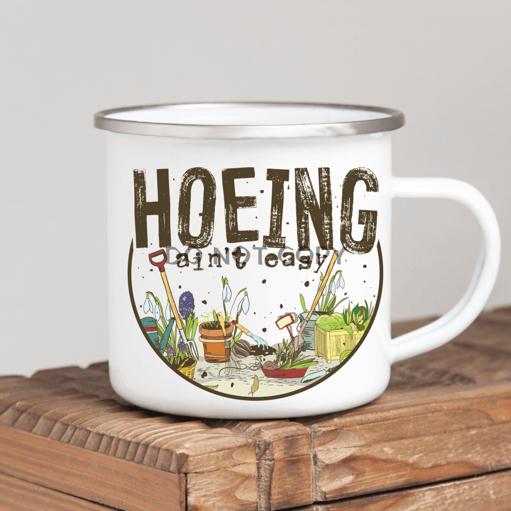 Hoeing Aint Easy Mug