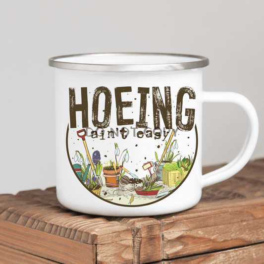 Hoeing Aint Easy Mug