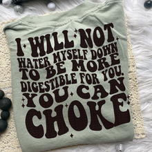Load image into Gallery viewer, You can Choke T-Shirt
