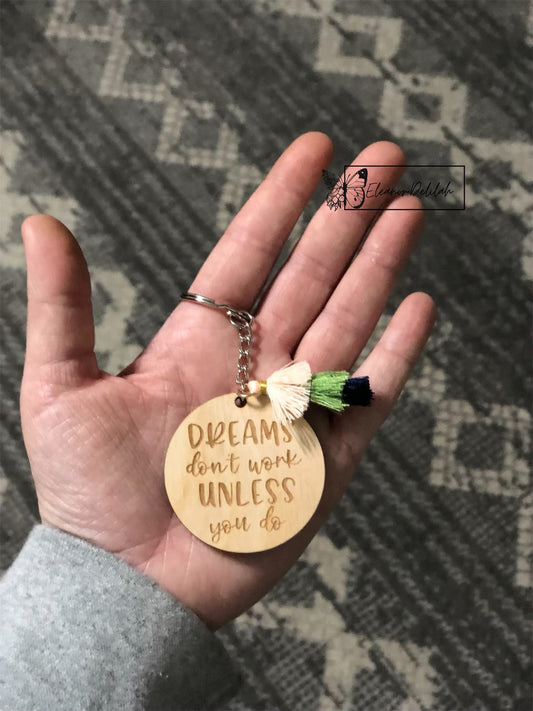 Keychain - dreams don’t work