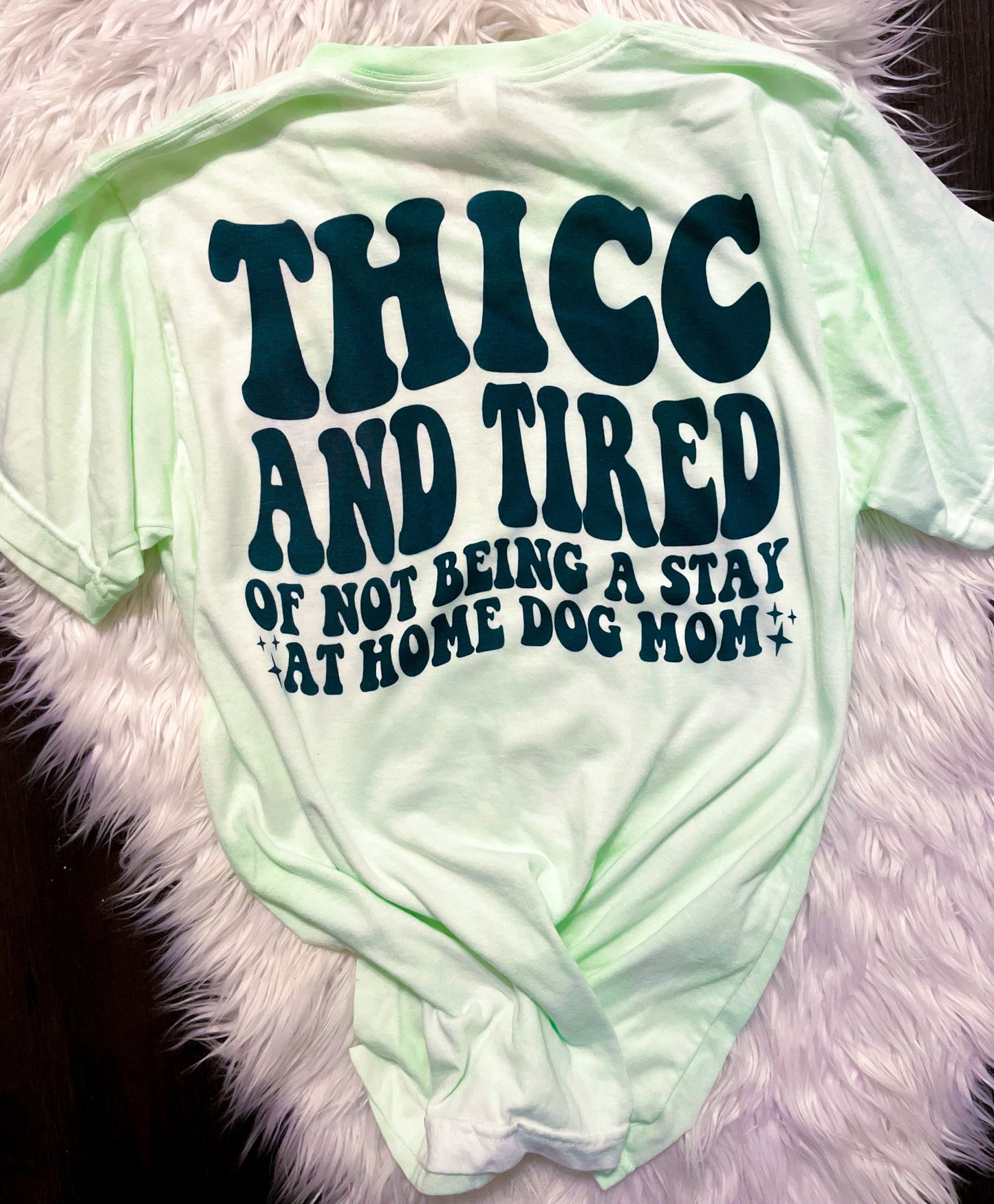 Thic & Tired Dog Mom Shirt