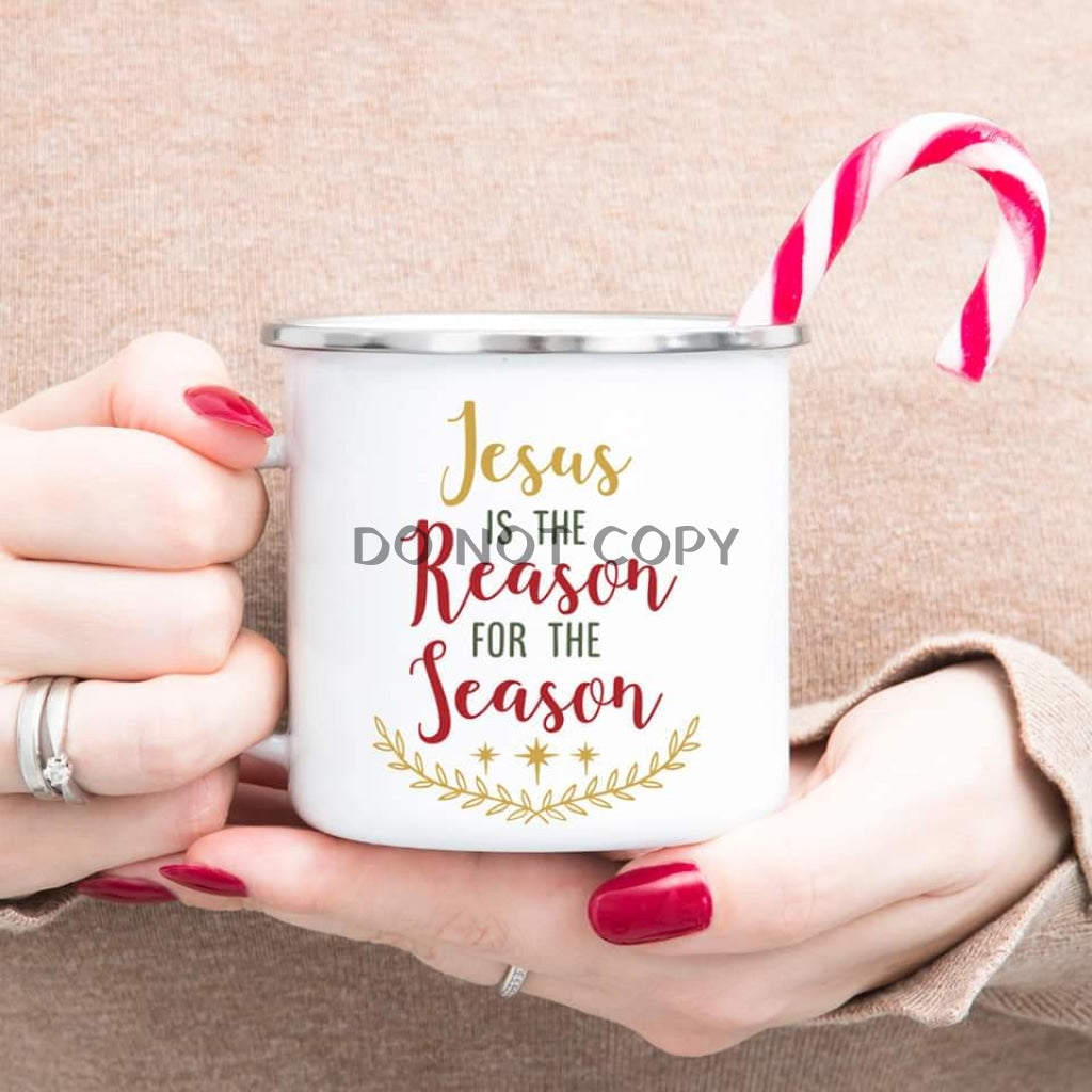 Jesus Is The Reason Mug