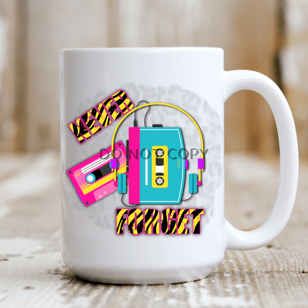Never Forget Mug