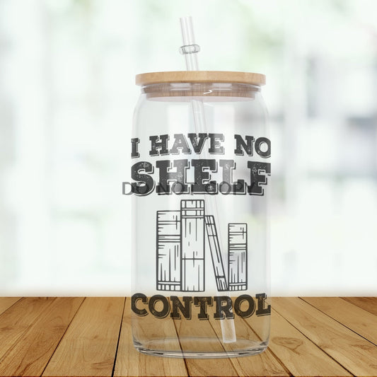 No Shelf Control Glass Can