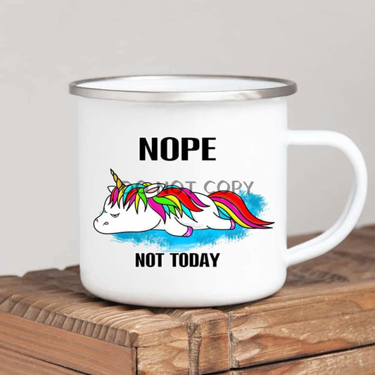 Nope Not Today Mug