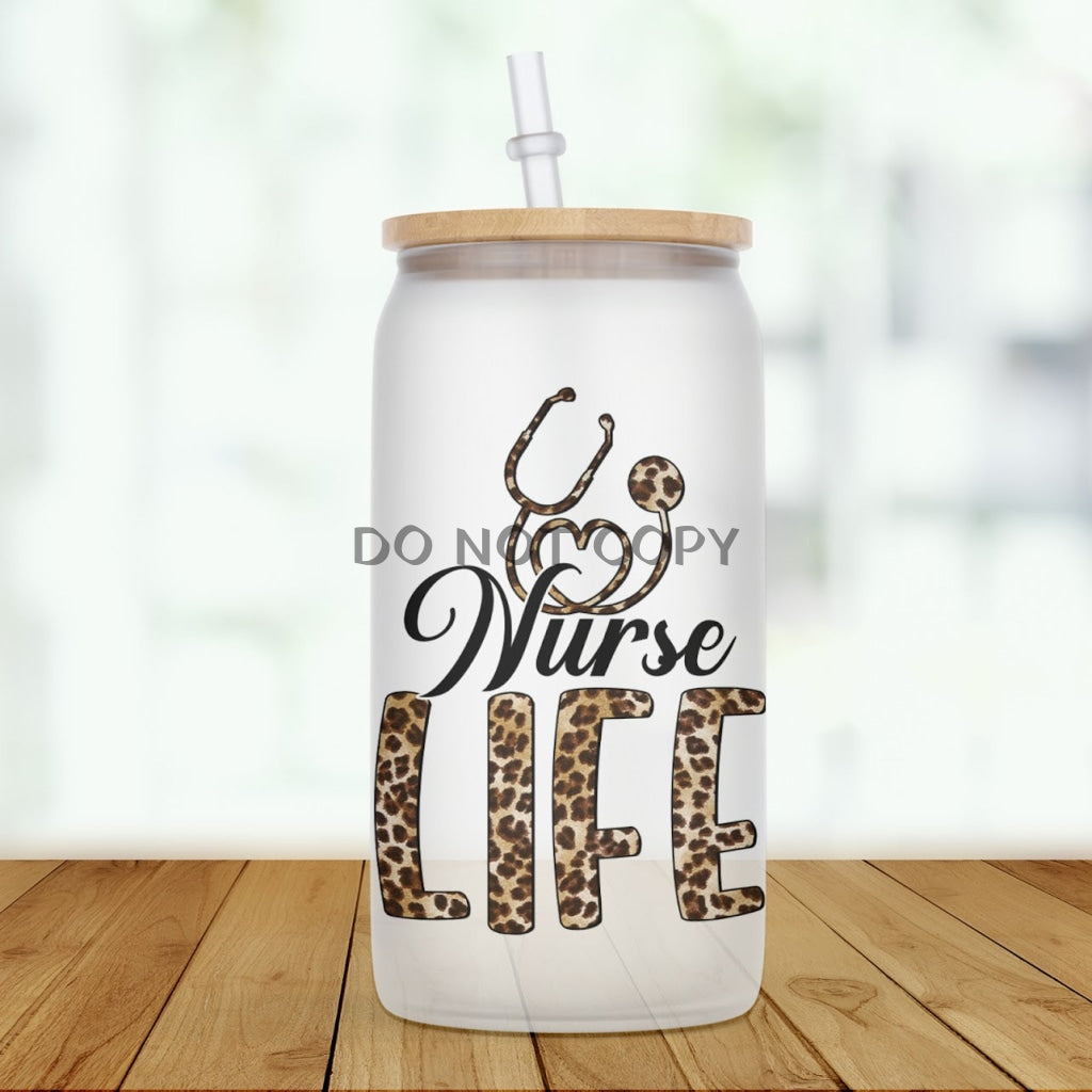 Nurse Life Glass Can