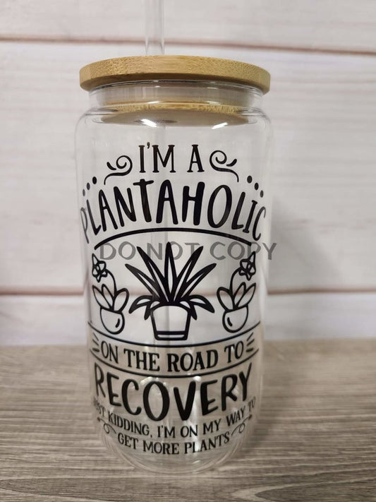 Plantaholic Glass Can