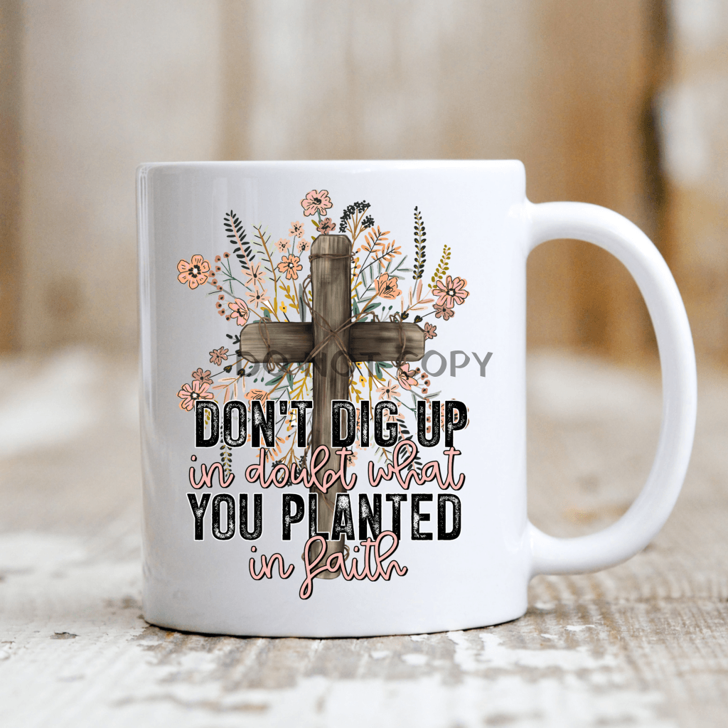 Planted In Faith Mug