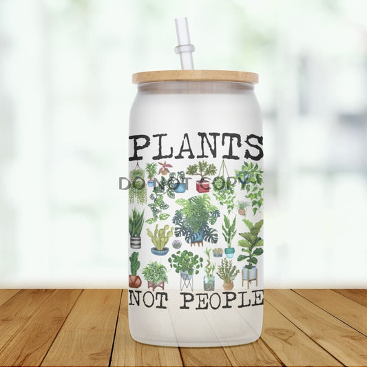 Plants Not People Glass Can