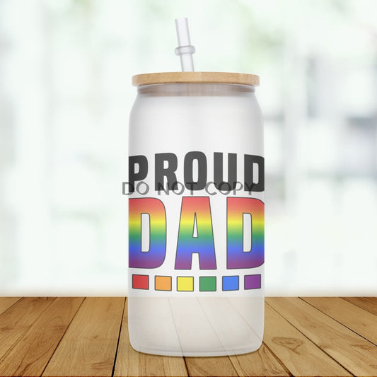 Proud Dad Glass Can