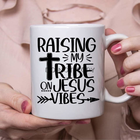 Raising My Tribe Ceramic Mug 11Oz Mug