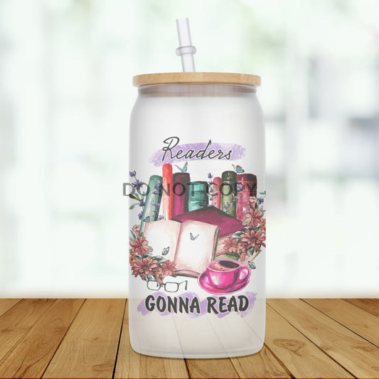 Readers Gonna Read Glass Can