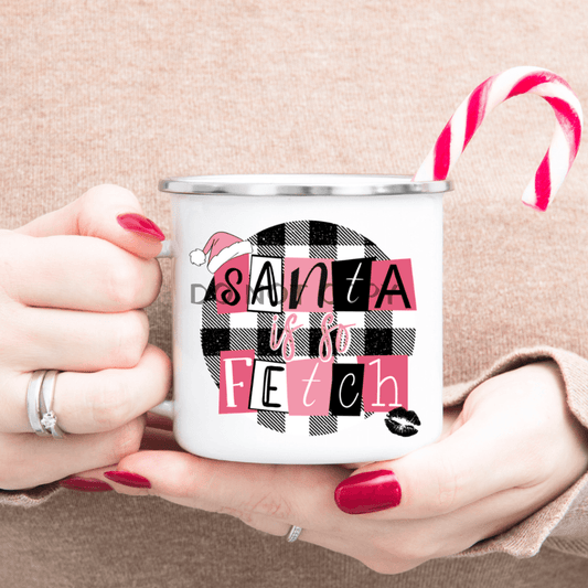 Santa Is So Fetch Enamel Mug Mug