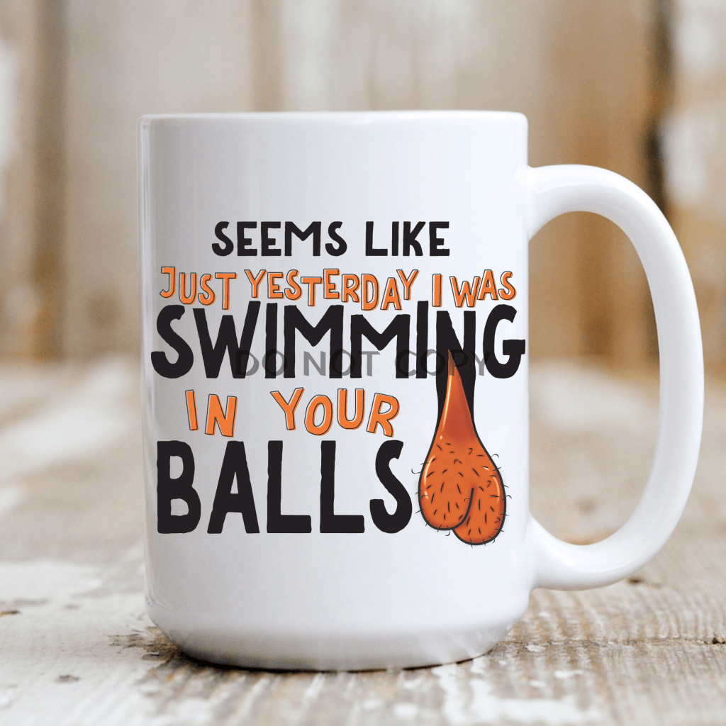 Seems Like Just Yesterday I Was Swimming Ceramic Mug 15Oz / Dark Mug