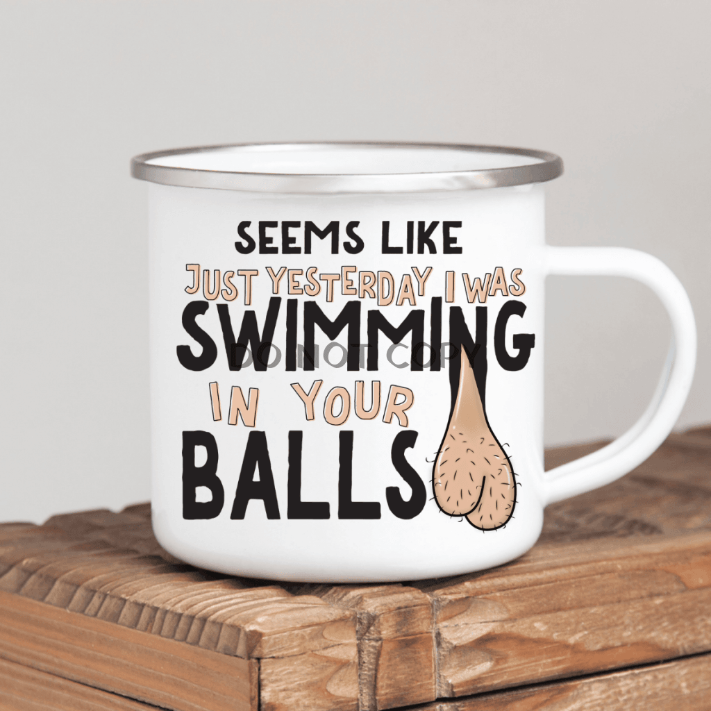 Seems Like Just Yesterday I Was Swimming Enamel Mug / Light Mug