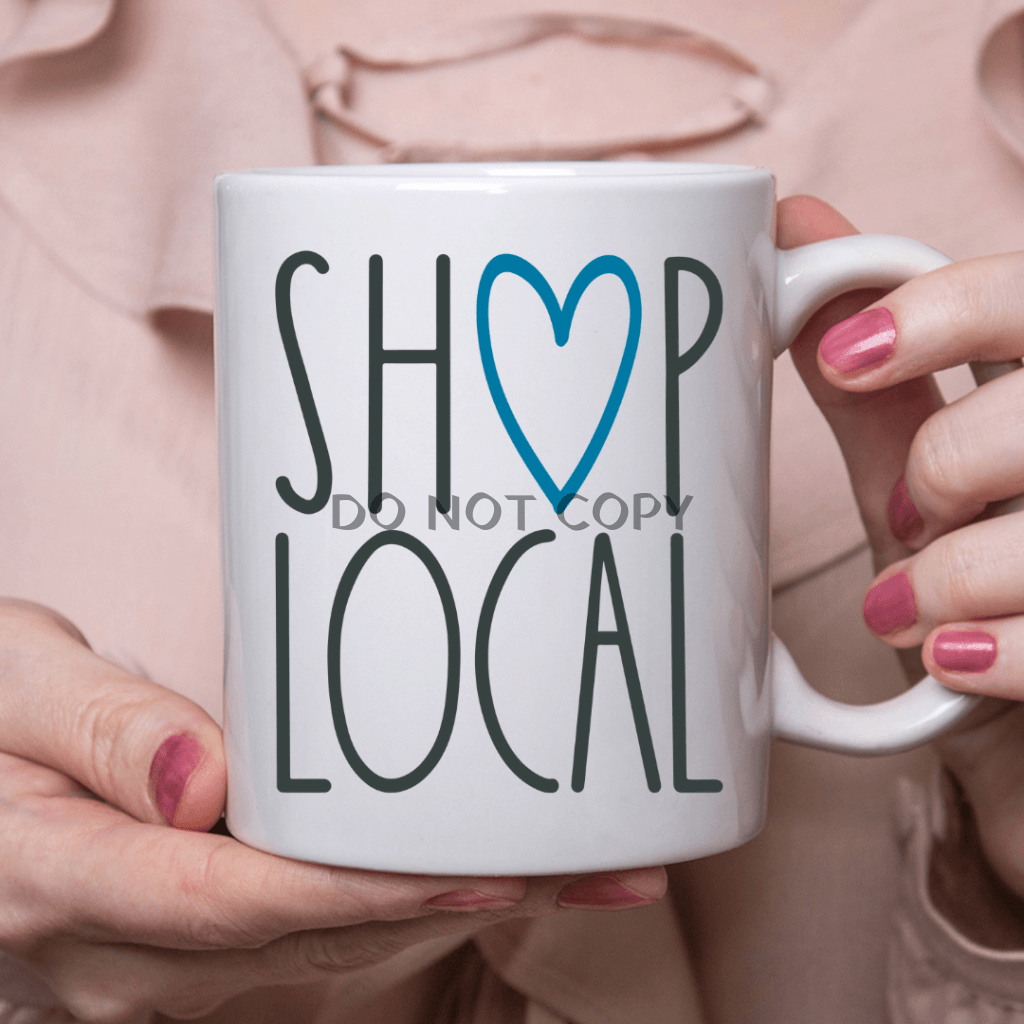 Shop Local Ceramic Mug 11Oz Mug