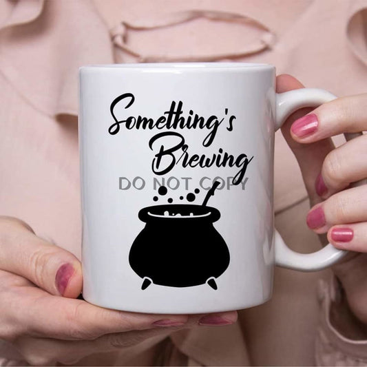 Somethings Brewing Ceramic Mug 11Oz Mug