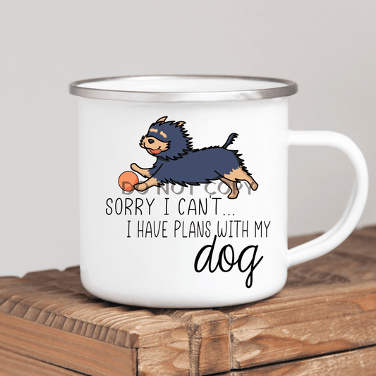 Sorry I Cant Have Plans With My Dog Mug