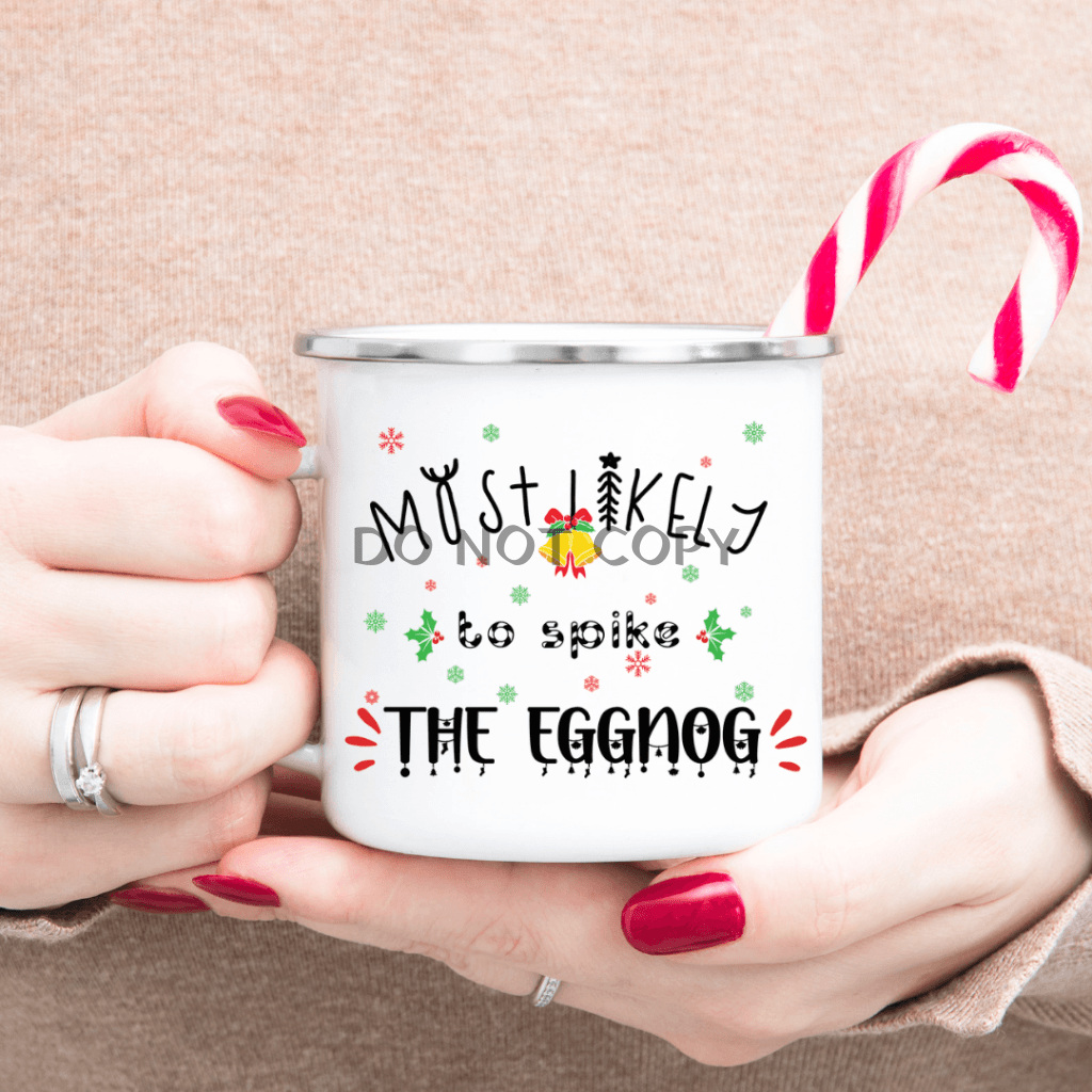 Spike The Eggnog Enamel Mug Mug
