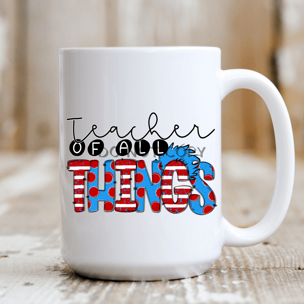 Teacher Of All Things Mug