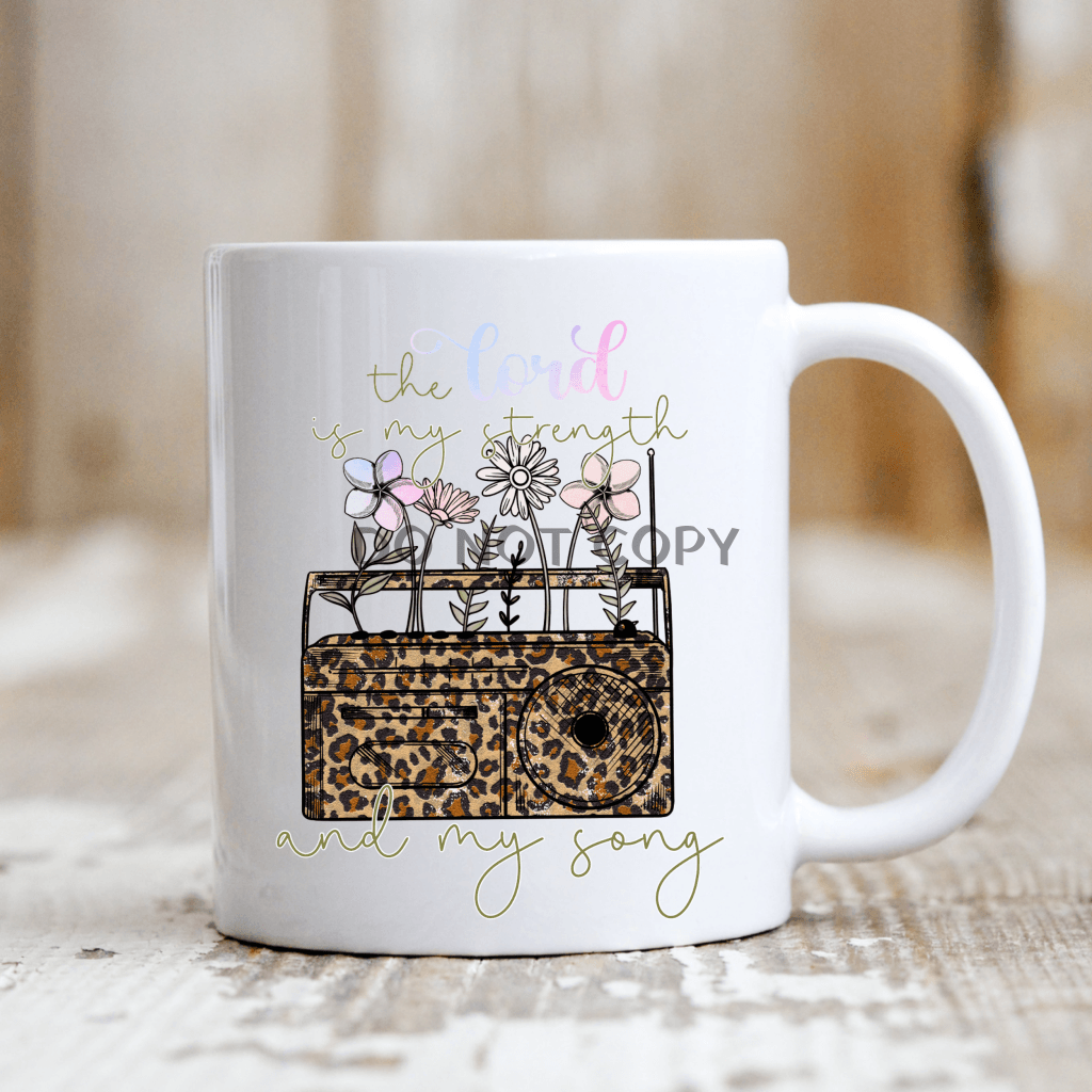 The Lord Is My Strength Mug