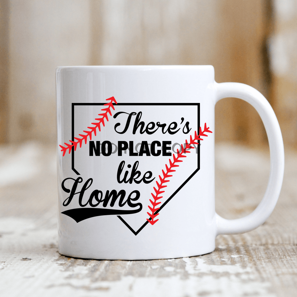 Theres No Place Like Home Mug