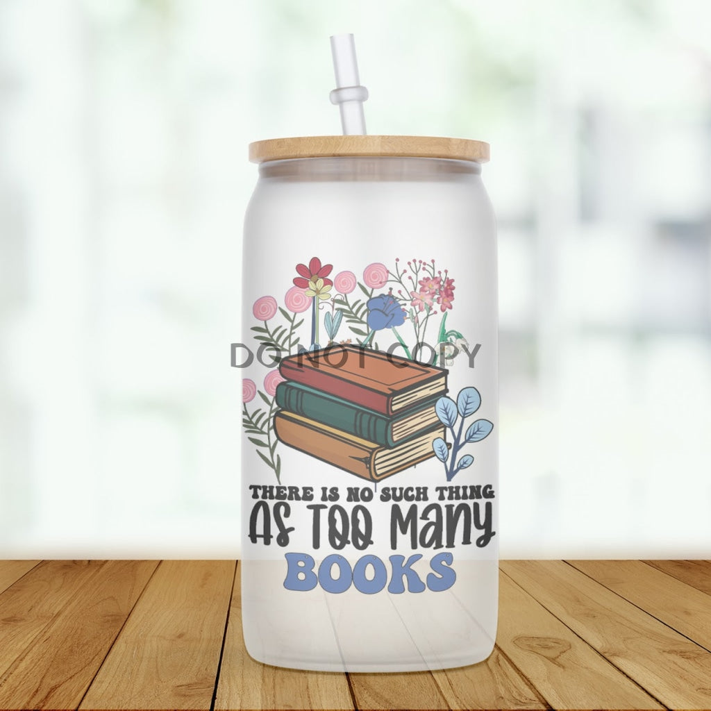 Too Many Books Glass Can