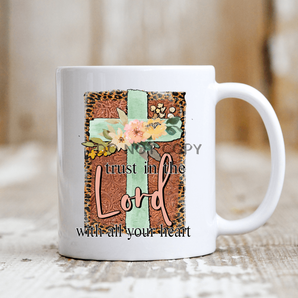 Trust In The Lord Mug